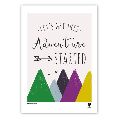 LAINEY K Let's Get This Adventure Started Print A4