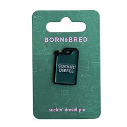 Irish Memories Suckin Diesel Pin