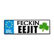 Souvenir Feckin Eegit Emb Metal Magnet