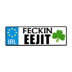 Souvenir Feckin Eegit Emb Metal Magnet