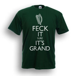 Grand Grand Feck It Sure It's Grand T-Shirt Small