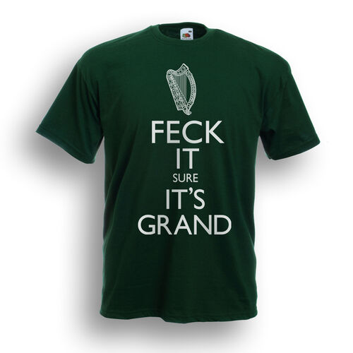 Grand Grand Feck It Sure It's Grand T-Shirt XXXL